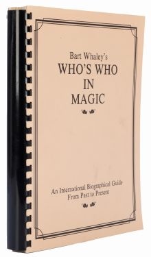 Bart Whaley's Who's Who in Magic