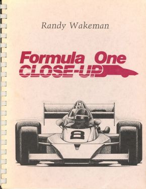 Formula One Close-Up, the Magic of Randy Wakeman