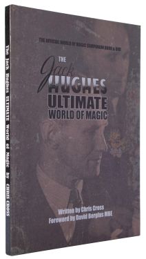 The Jack Hughes Ultimate World of Magic (Inscribed and Signed)