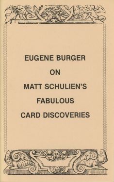 Eugene Burger on Matt Schulien's Fabulous Card Discoveries