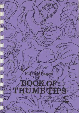 Patrick Page's Book of Thumb Tips