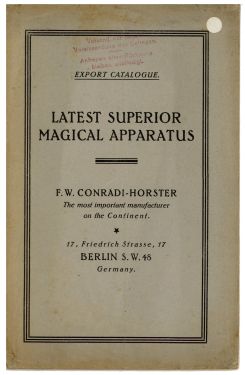 Latest Superior Magical Apparatus, F.W. Conradi-Horster Catalog