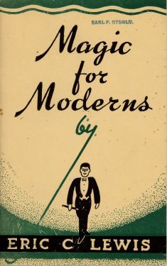 Magic for Moderns
