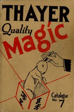 Thayer Quality Magic Catalogue No. 7