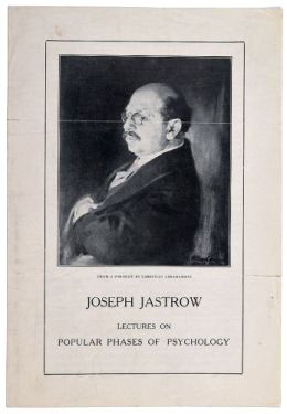 Joseph Jastrow: Lectures on Popular Phases of Psychology