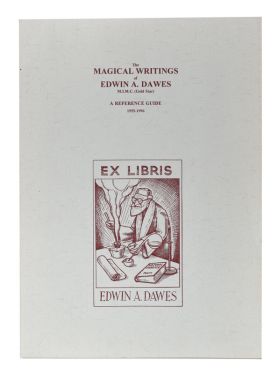 The Magical Writings of Edwin A. Dawes: A Reference Guide 1955-1996