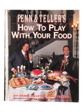 Penn & Teller's How to Play with Your Food