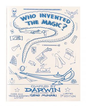 Who Invented the Magic? (Signed)