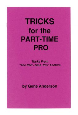 Tricks for the Part-Time Pro