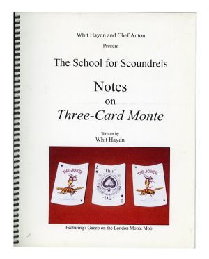 The School for Scoundrels: Notes on Three-Card Monte
