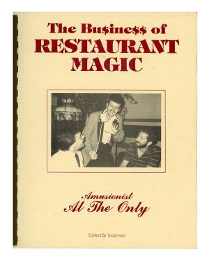 The Business of Restaurant Magic (Inscribed and Signed)