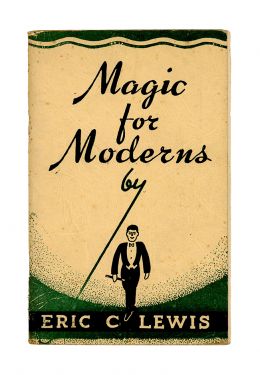 Magic for Moderns (Inscribed and Signed)