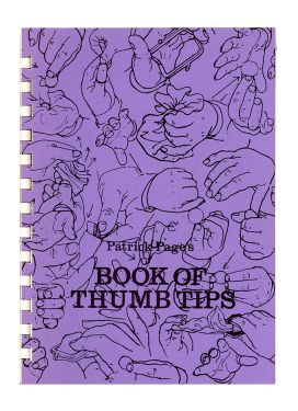 Patrick Page's Book of Thumb Tips