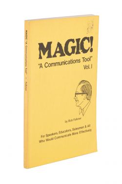 Magic! "A Communications Tool" Vol. I (Inscribed and Signed)