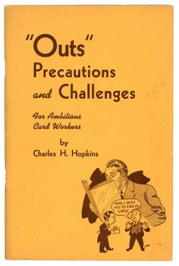 "Outs" Precautions and Challenges
