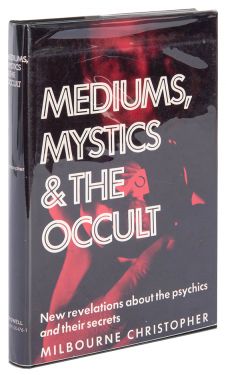 Mediums, Mystics & the Occult (Inscribed and Signed)