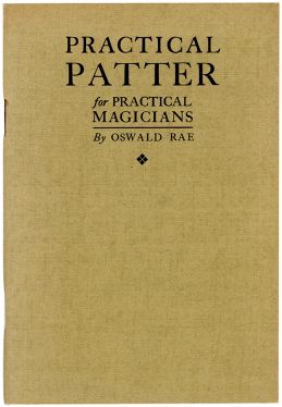 Practical Patter for Practical Magicians