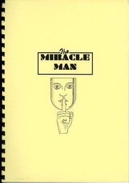 The Miracle Man: The Magic of Eric C. Lewis