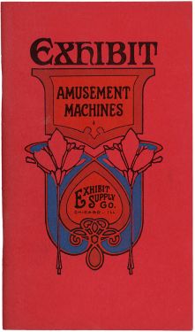 The Exhibit Supply Company: Coin Operated Amusement Machines Catalog