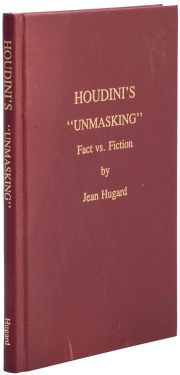 Houdini's "Unmasking" Fact vs. Fiction