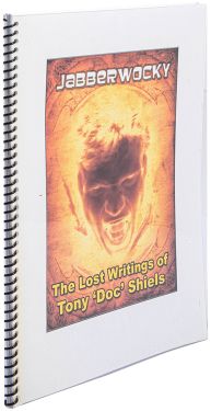 Jabberwocky: The Lost Writings of Tony 'Doc' Shiels