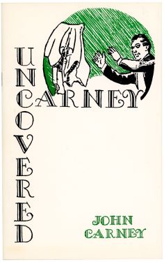 Carney Uncovered